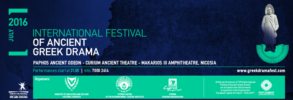 2016 INTERNATIONAL FESTIVAL OF ANCIENT GREEK DRAMA