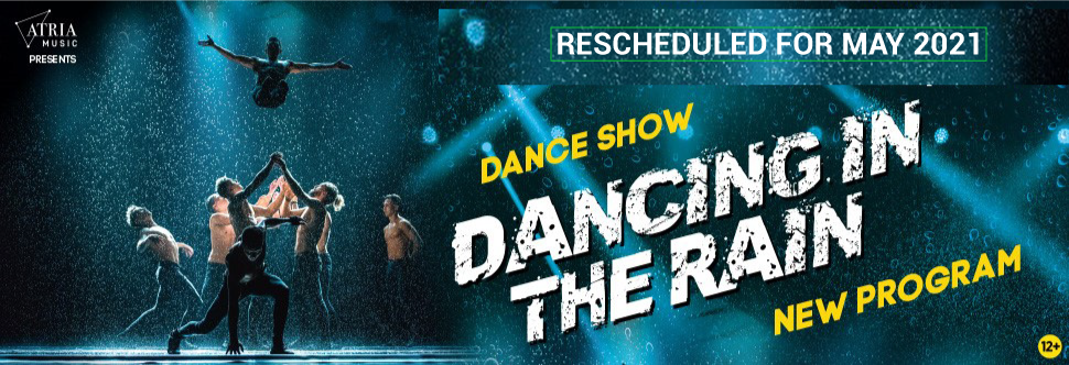 «DANCING IN THE RAIN»