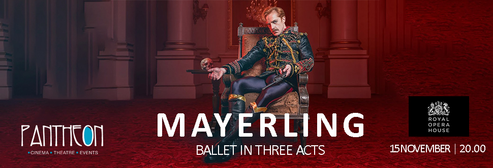 MAYERLING - BALLET IN THREE ACTS