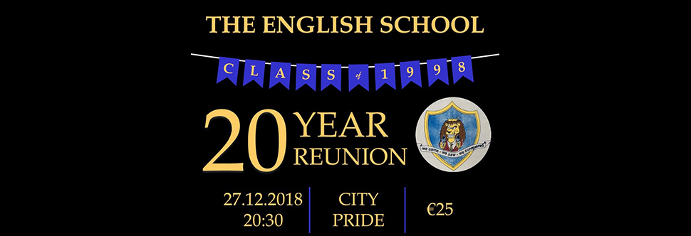 ENGLISH SCHOOL CLASS OF 1998 REUNION PARTY