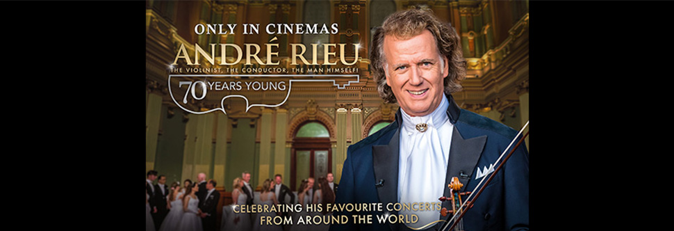 ANDRE RIEU: 70 YEARS YOUNG