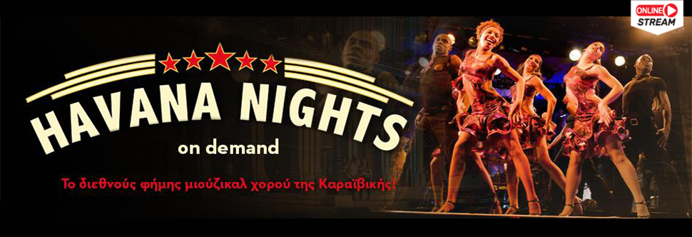 HAVANA NIGHTS - ONLINE STREAMING