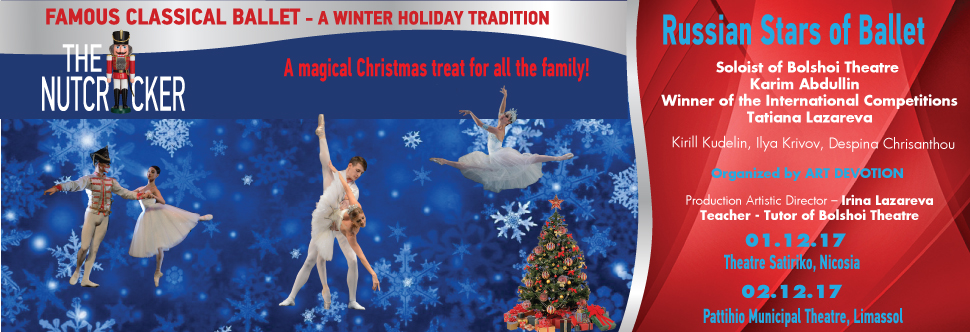 THE NUTCRACKER - FAMOUS CLASSICAL BALLET (LIMASSOL)