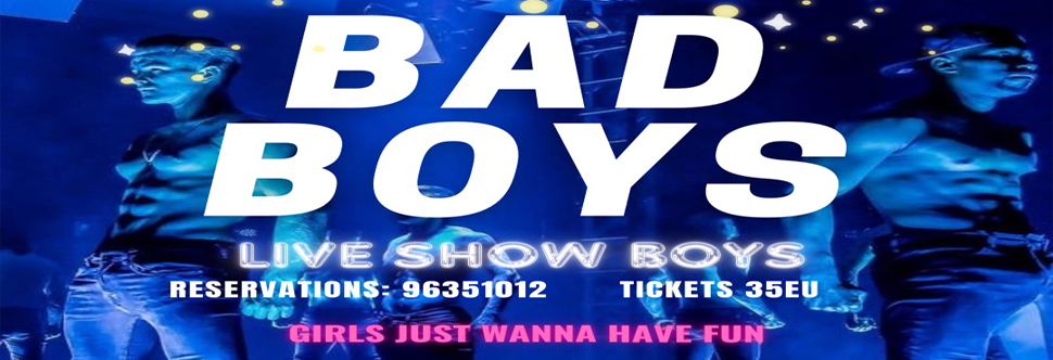 BAD BOYS: LIVE SHOW BOYS - REGULAR