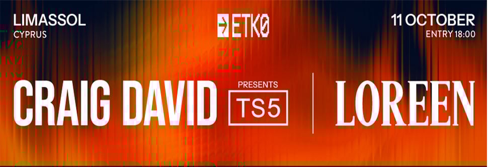 CRAIG DAVID PRESENTS TS5 | LOREEN