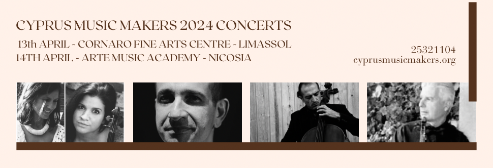 CYPRUS MUSIC MAKERS ΣΥΝΑΥΛΙΕΣ ΚΛΑΣΣΙΚΗΣ ΜΟΥΣΙΚΗΣ 2024