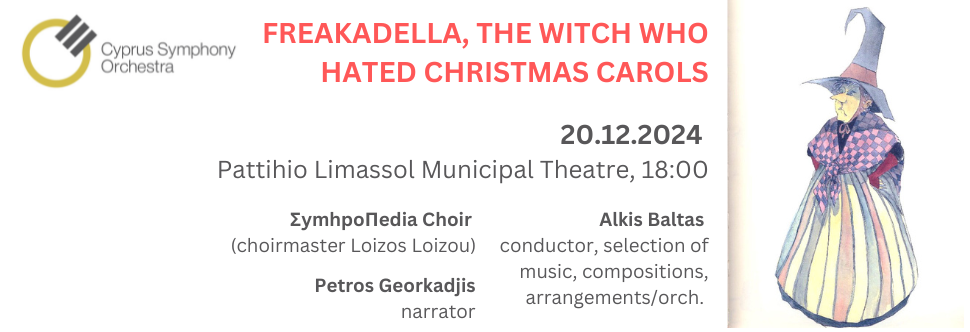 Family Concerts 2: FREAKADELLA, THE WITCH WHO HATED CHRISTMAS CAROLS