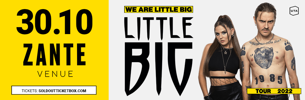LITTLE BIG – We Are Little Big Tour 2022