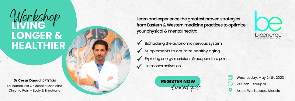 “LIVING LONGER & HEALTHIER” Workshop by Dr Cesar Daoud