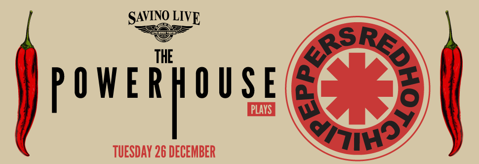THE POWERHOUSE PLAYS RED HOT CHILI PEPPERS