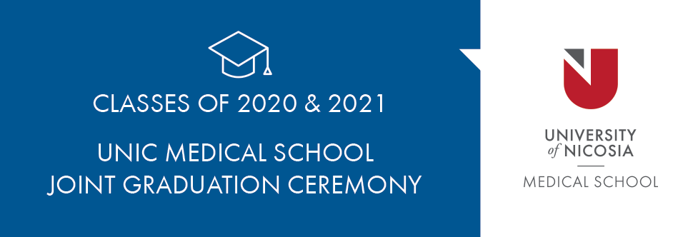 UNIC MEDICAL SCHOOL GRADUATION CEREMONY 2021