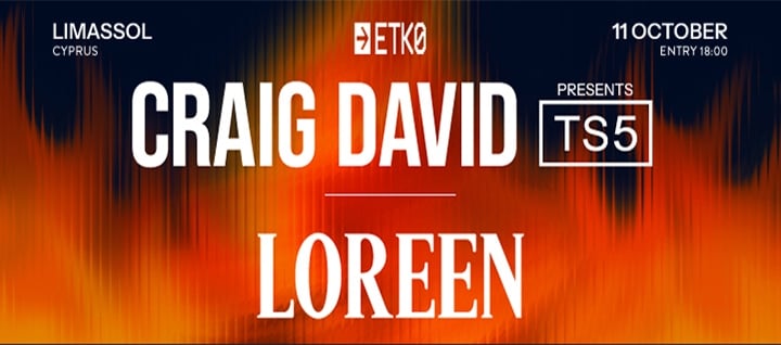 CRAIG DAVID PRESENTS TS5 | LOREEN